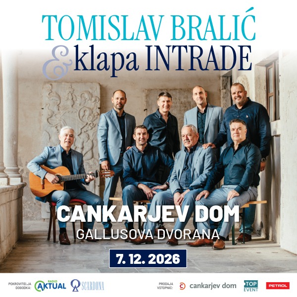TOMISLAV BRALIĆ & KLAPA INTRADE - Cankarjev dom